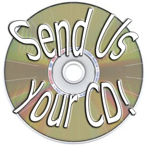 Send Us Your CD